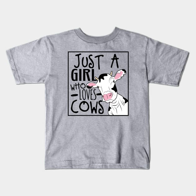 Just a Girl Who Loves Cows Kids T-Shirt by Rengaw Designs